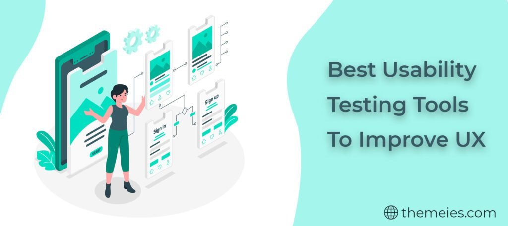 Best Usability Testing Tools To Improve Ux